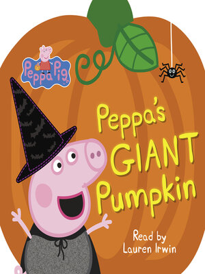 cover image of Peppa's Giant Pumpkin (Peppa Pig)